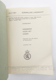 KL VS 2-1351 voorschrift handboek voor het Kader Algemeen voor alle wapens en dienstvakken - uitgave 1991 - origineel