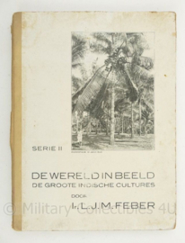 Serie II De wereld in beeld. De groote Indische cultures door Ir.L.J.M. Feber 1930   - 32 x 24 x 1 cm - origineel