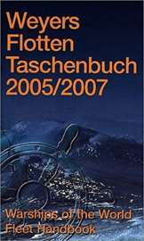 Weyers Flottentaschenbuch 2005/2007 - Warships of the World Fleet Handbook - nieuw - origineel