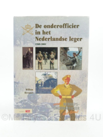 Boek De Onderofficier in het Nederlandse leger 1568-2001 - Willem Bevaart