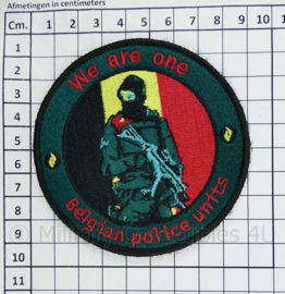 Belgische Politie Belgian Police Units We are one embleem - met klittenband - diameter 9 cm