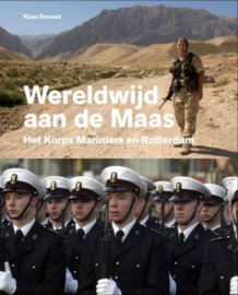 Boek 'Wereldwijd aan de Maas' - het Korps Mariniers en Rotterdam - nieuw in verpakking - origineel