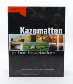 Kazematten in het interbellum door H.R. Visser en J.S. van Wieringen