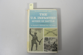 Boek 'the US infantry queen of battle' - Richard J. Stillman