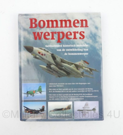 Bommenwerpers Geïllustreerd historisch overzicht van de ontwikkeling van de bommenwerper - Veltman Uitgevers