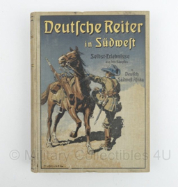 Deutsche Reiter in Sudwest  - origineel uit 1909!