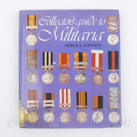Collectors Guide to Militaria - Derek E Johnson
