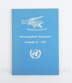 Herinneringsboek Detachement Cambodja III 1993 Dutchbatt III Royal Netherlands Marine Corps Korps Mariniers UN/VN