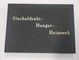 Boek Stacheldraht, Hunger, Heimweh Eine Erinnerung 1955