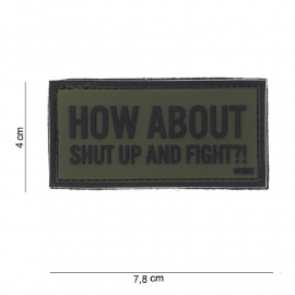 Embleem 3D PVC - met klittenband - How About Shut Up and Fight - Groen - 7,8 x 4    cm