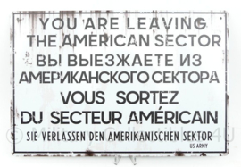 Metalen plaat Oost Duitsland Checkpoint Charlie You are Leaving the American Sector  - 30 x 20 cm.