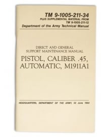 US Colt PISTOL CAL.45 - M1911A1 - MANUAL TM 9-1005-211-34