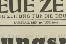 Duitse krant Die Neue Zeitung 19 juni 1948 Wahrungsreform - 47 x 32 cm - origineel