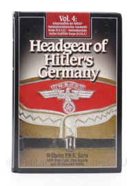 Headgear of Hitlers Germany Volume 4 By Jill Halcomb and Wilhelm P.B.R. Saris - Vol.4: Schutzstaffeln Der Nsdap, Nationalsozialistisches Automobil-Korps (N.S.A.K. ) , Nationalsozialistisches Kraftfahr-Korps (N.S.K.k.)