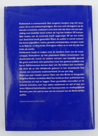 Nederlandse Politie boek Waakzaam en Dienstbaar - De Nederlandse Politie- Een Portret Van Binnenuit - origineel