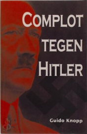 Boek Complot tegen Hitler Het Ware Verhaal Van Valkyrie