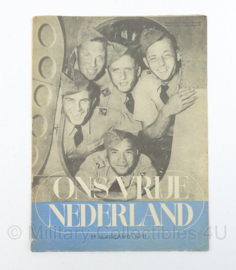 Tijdschrift Ons Vrije Nederland 5e jaargang No 11 - 30 juni 1945 - origineel