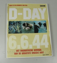 Boek D-Day 6.6.44 Het dramatische verhaald van de grootste invasie ooit - Dan Perry - Nederlandstalig