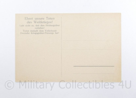 WO1 Duitse Postkarte 1914-1918 Ehret unsere Opfer des Weltkrieges - 14,5 x 9 cm - origineel