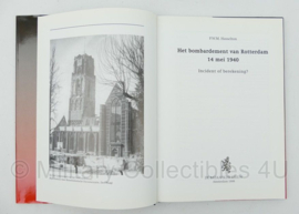 Boek Het bombardement van Rotterdam 14 mei 1940 - Incident of Berekening?  - P.W.M. Hasselton