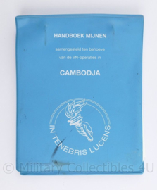 Handboek Mijnen Cambodja 1992 Korps Mariniers UN United Nations - 20 x 15 x 1,5 cm - origineel