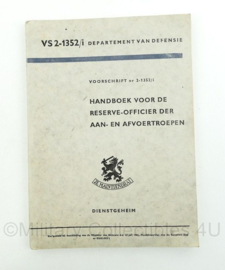 Handboek voor de reserve-officier der aan- en afvoertroepen - VS 2-1352 - uit 1961 - origineel