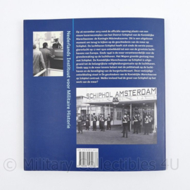 De geschiedenis van de Koninklijke Marechaussee op Schiphol 1946 2013 Frank Bethlehem