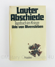 Lauter Abschiede Tagebuch im Kriege - Udo Von Alvensleben
