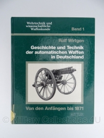 Geschichte und Technik der automatischen Waffen in Deutschland