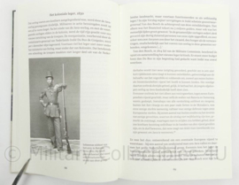 Een eervol bestaan. De geschiedenis van het KNIL 1814-1950 - 23 x 15½ x 4 cm