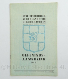 Staf Bevelhebber Nederlandsche Strijdkrachten Instructieboekje Oefeningsaanwijzing No 3 uit 16 mei 1945 - afmeting 15 x 23 cm - origineel