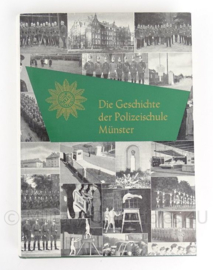 Boek Die geschichte der polizeischule Munste - 1920/1960 - origineel