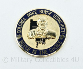 Zeldzame coin Colonel Mike Boyce USMC Boyce is the choise  - diameter 4,5 cm - origineel