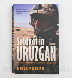 Soldaat in Uruzgan door Niels Roelen Gesigneerd en met tekst van de schrijver 2009 