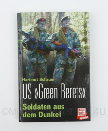US Green Berets Soldaten aus den Dunkel door  Hartmut Schauer  - Duitstalig