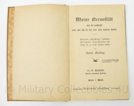 Meine Nervosität. Reinhold Gerling 1905-1915 - 21 x 13 x ½ cm - origineel