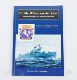Naslagwerk Hr Ms Willem van der Zaan - van mijnenlegger tot manusje-van-alles - geschreven door van Soeren & Co/Amsterdam