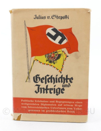 WO2 Duits propaganda boek Geschichte und Intrige Julius v Stepski 1940 - origineel