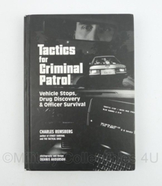 Tactics for Criminal Patrol : Vehicle Stops, Drug Discovery & Officer Survival - Schrijver Charles Remsberg - Engelstalig