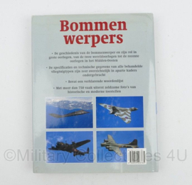 Bommenwerpers Geïllustreerd historisch overzicht van de ontwikkeling van de bommenwerper - Veltman Uitgevers