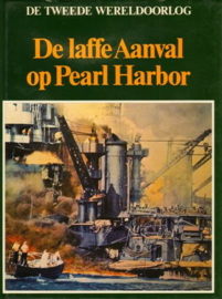 Naslagwerk boek over WO2 - De Laffe Aanval op Pearl Harbor