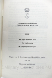 KM Koninklijke Marine Leidraad Uitzending Nederlandse Antillen Deel 1 - januari 1981 - 10 x 1 x 17 cm - origineel