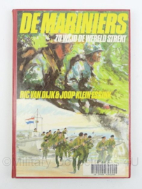 De Mariniers zo wijd de wereld strekt door Ric van Dijk en Joop Klein Essink