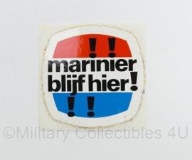 KMARNS Korps Mariniers Marinier blijf hier! sticker - Stickeractie voor behouden Van Ghentkazerne -  8 x 8 cm - origineel