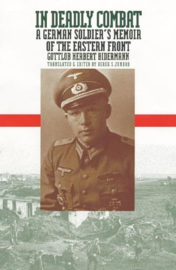 Boek In Deadly Combat - A German Soldier's Memoir of the Eastern Front