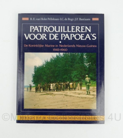 Patrouilleren voor de Papoea's - De Koninklijke Marine in Nederlands Nieuw-Guinea 1945-1960 - 22,5 x 2 x 28,5 cm