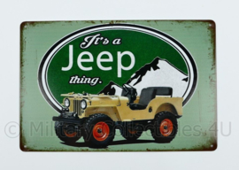 Metalen plaat It's a Jeep Thing - 30 x 20 cm.