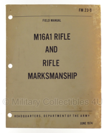 Field manual M16A1 rifle and rifle markmanship - june 1974 - origineel