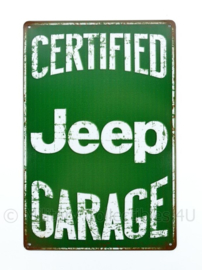 Metalen plaat Certified Jeep Garage Willys MB - 30 x 20 cm.