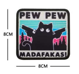 Embleem met klittenband PEW PEW MADAFAKAS ! - 8 x 8 cm.